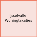 IJsselvallei Woningtaxaties